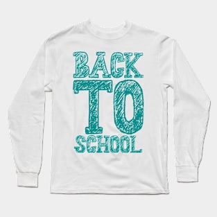 Back to School Long Sleeve T-Shirt